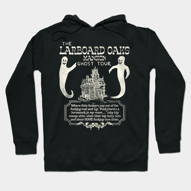 Larboard Oaks Mansion Ghost Tour Hoodie by darklordpug